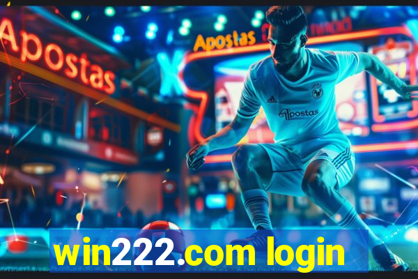 win222.com login